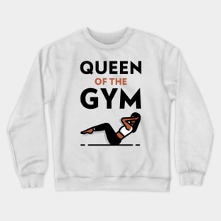 Queen In The Gym Crewneck Sweatshirt